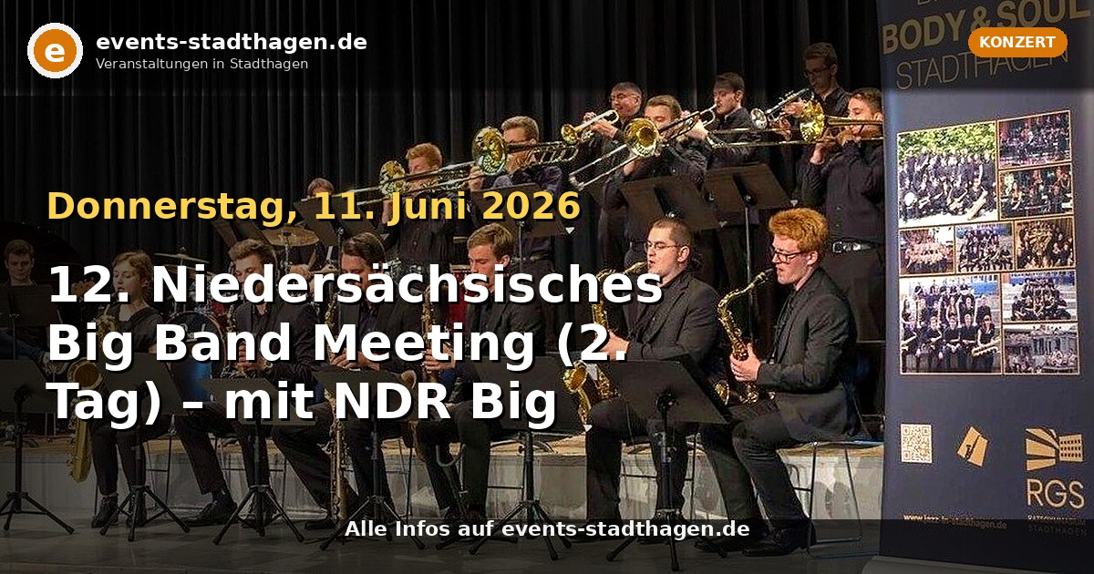 12. Niedersächsisches Big Band Meeting (2. Tag) – mit NDR Big Band