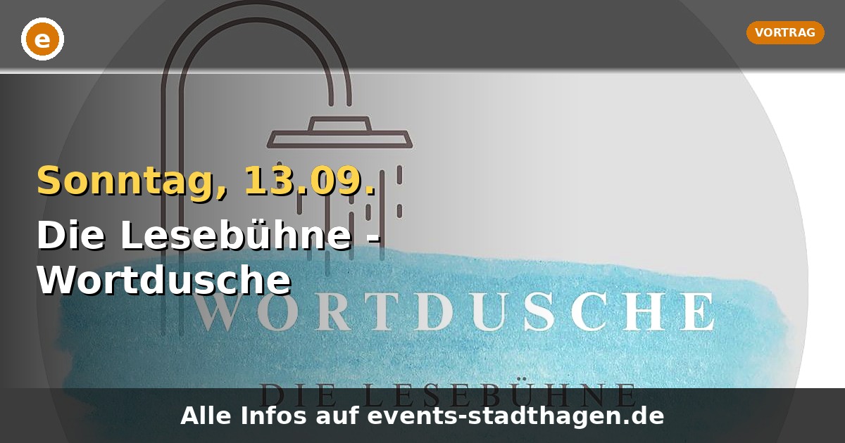 Die Lesebühne - Wortdusche