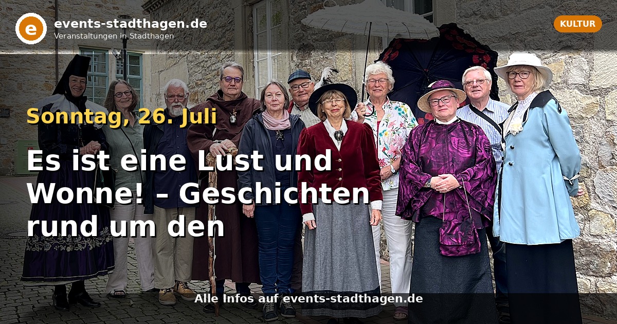 Es ist eine Lust und Wonne! – Geschichten rund um den Schlossgarten