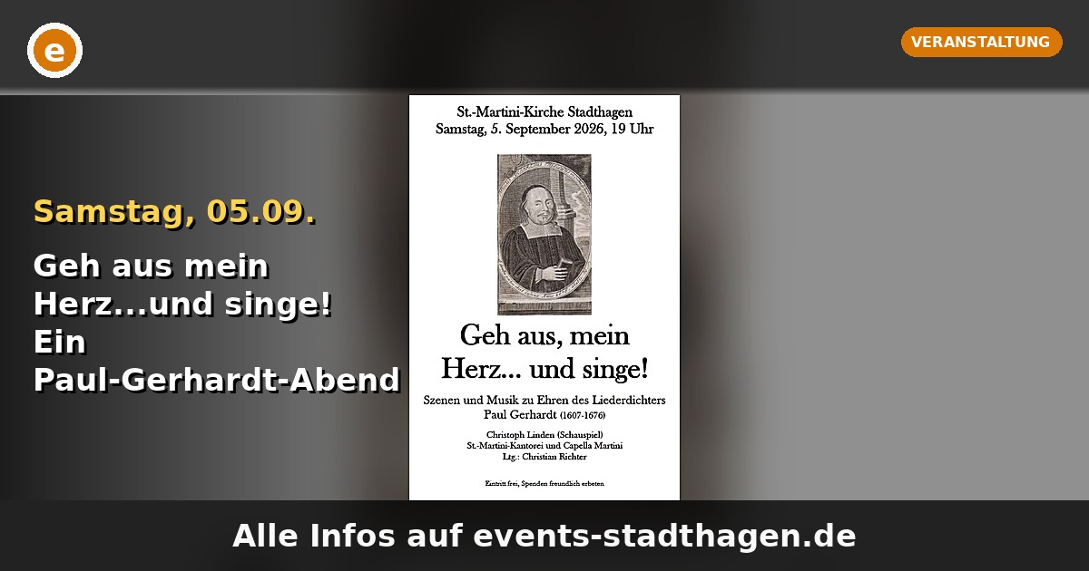 Geh aus mein Herz...und singe! Ein Paul-Gerhardt-Abend