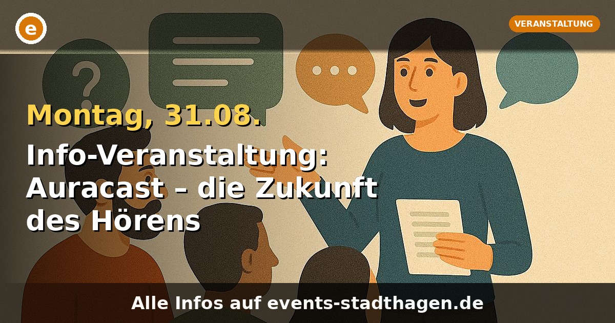 Info-Veranstaltung: Auracast – die Zukunft des Hörens