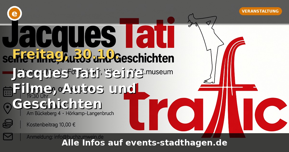 Jacques Tati seine Filme, Autos und Geschichten