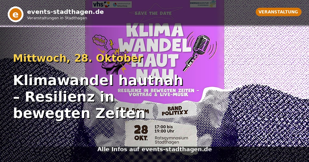 Klimawandel hautnah – Resilienz in bewegten Zeiten