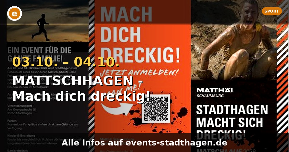 MATTSCHHAGEN - Mach dich dreckig!