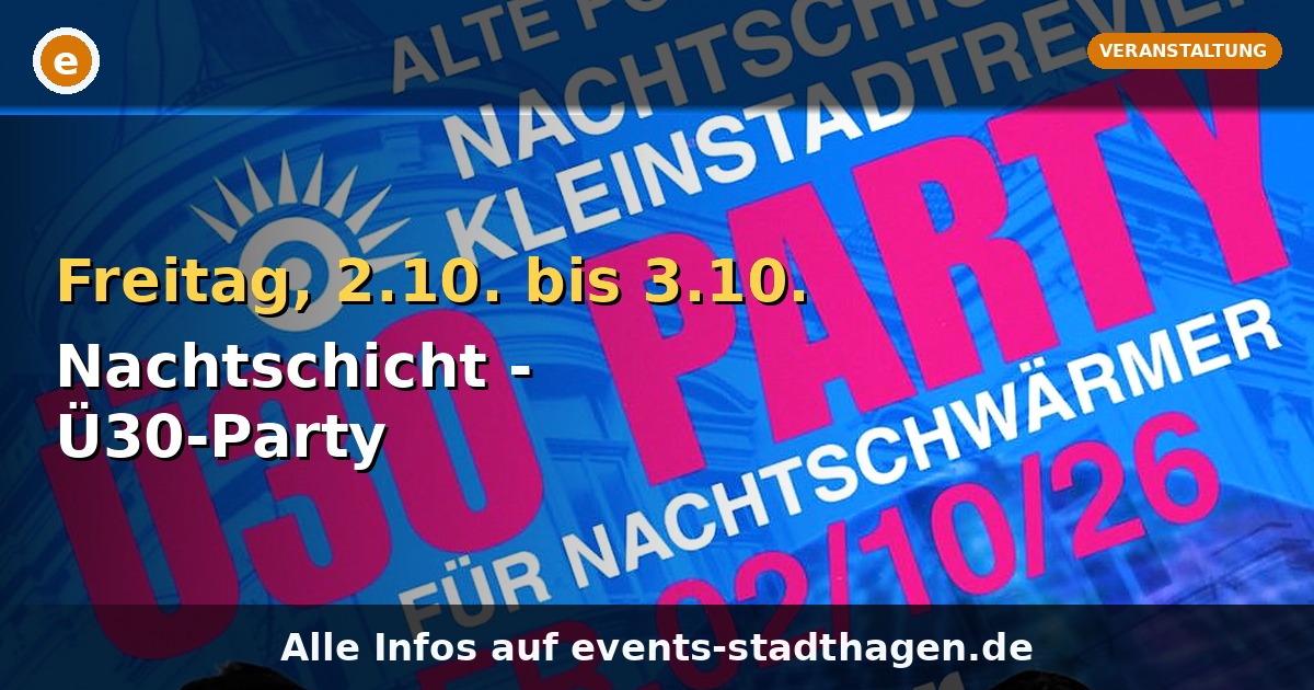 Nachtschicht - Ü30-Party