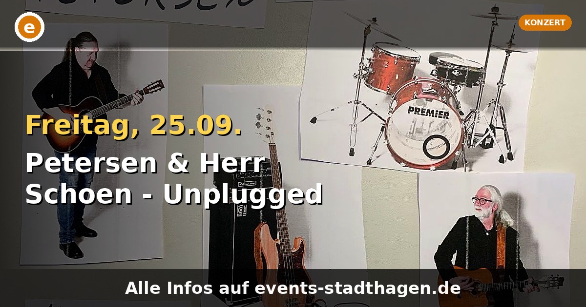 Petersen & Herr Schoen - Unplugged