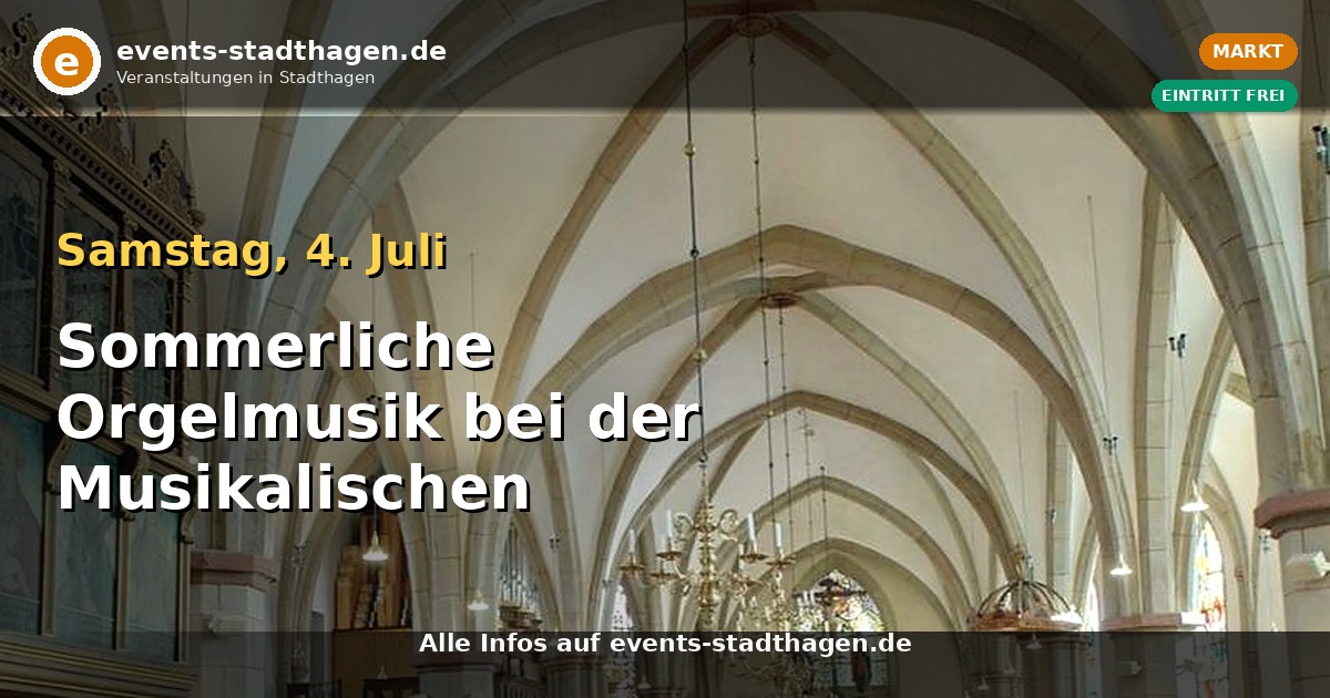 Sommerliche Orgelmusik bei der Musikalischen Andacht zur Marktzeit