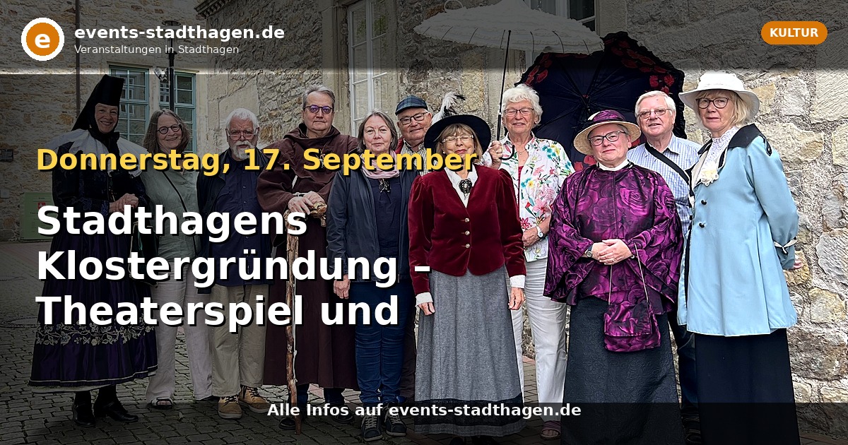 Stadthagens Klostergründung mit Theaterspiel und Führung