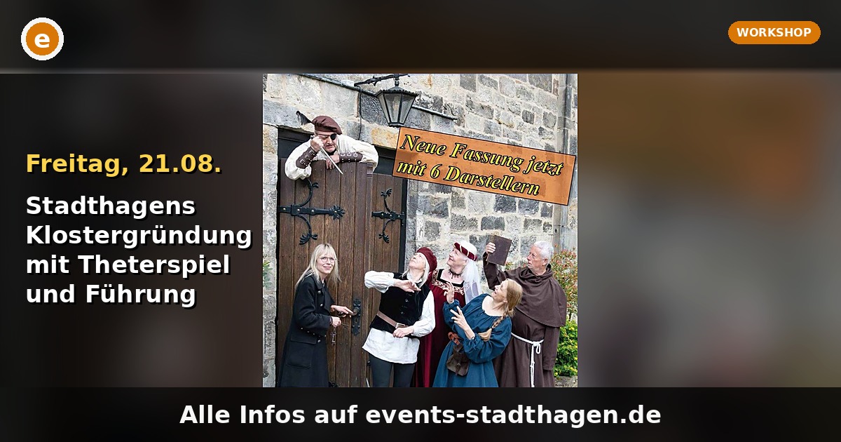 Stadthagens Klostergründung mit Theterspiel und Führung