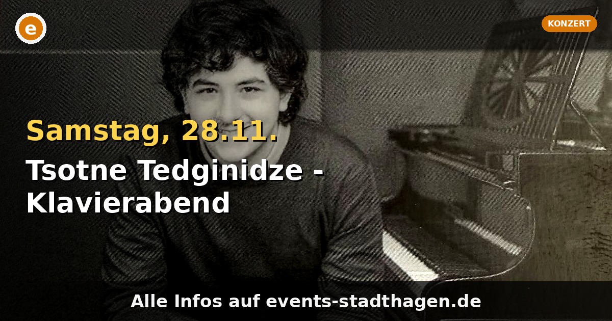 Tsotne Tedginidze - Klavierabend