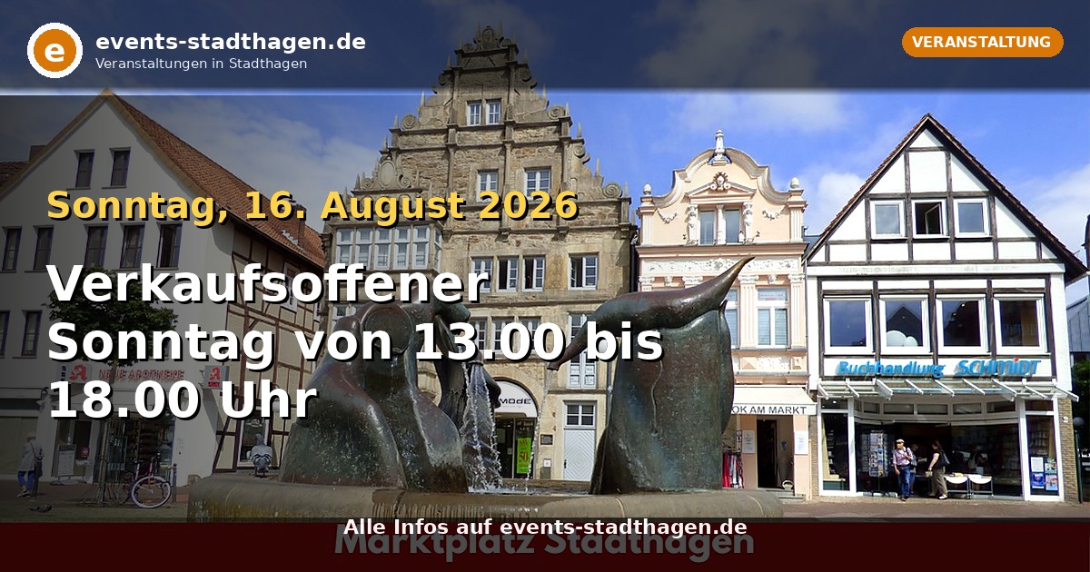 Verkaufsoffener Sonntag von 13.00 bis 18.00 Uhr